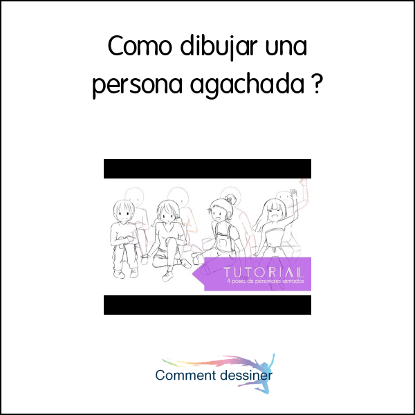 Como dibujar una persona agachada